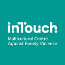 Intouch Multicultural Centre Against Family Violence
